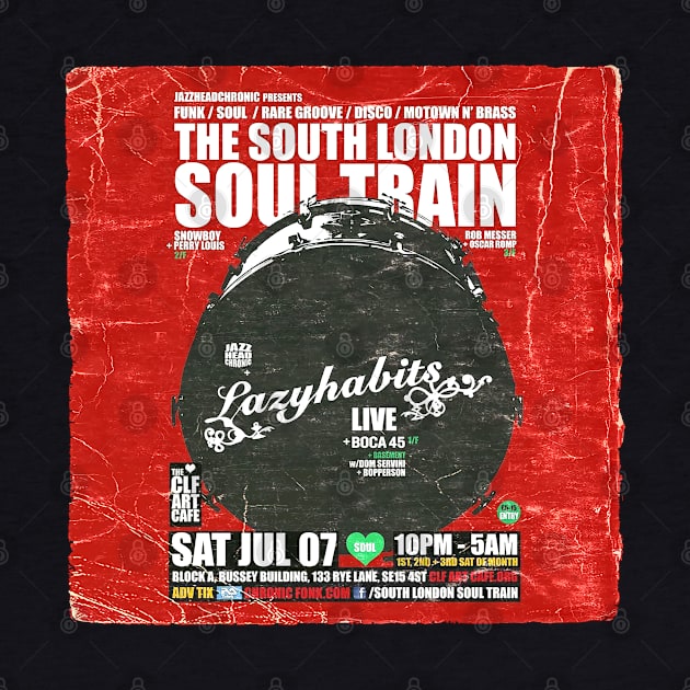 POSTER TOUR - SOUL TRAIN THE SOUTH LONDON 26 by Promags99